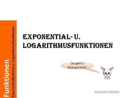 Exponential- u. Logarithmusfunktionen