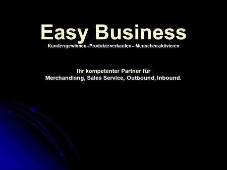 Easy Business Ihr kompetenter Partner für