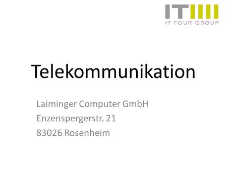 Laiminger Computer GmbH Enzenspergerstr Rosenheim