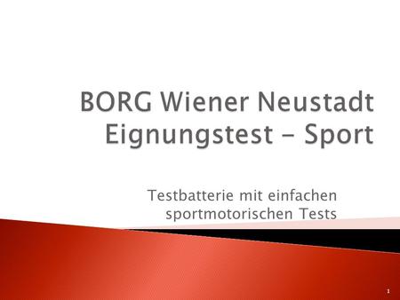 BORG Wiener Neustadt Eignungstest - Sport