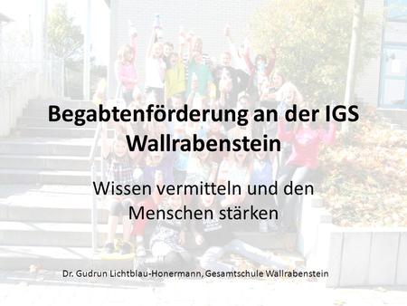 Begabtenförderung an der IGS Wallrabenstein