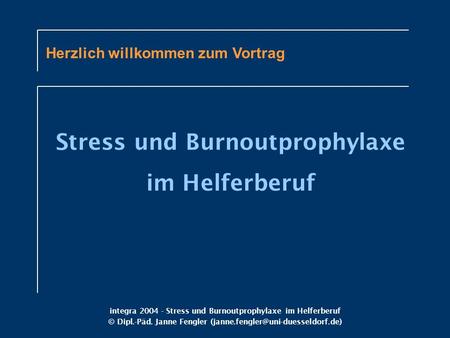 Stress und Burnoutprophylaxe