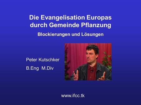 Die Evangelisation Europas durch Gemeinde Pflanzung