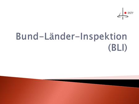 Bund-Länder-Inspektion (BLI)