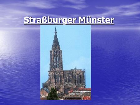 Straßburger Münster.