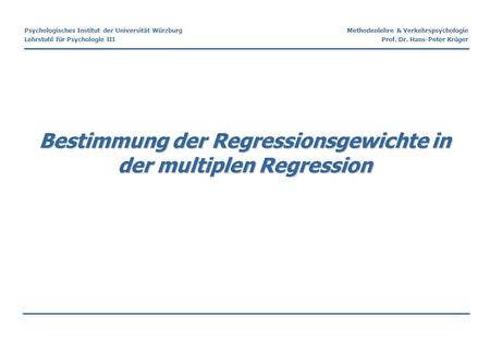 Bestimmung der Regressionsgewichte in der multiplen Regression