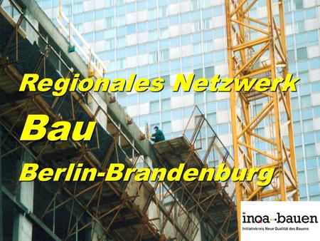 Regionales Netzwerk Bau Berlin-Brandenburg. Warum? Gibt´s sowas noch nicht? Andreas Voigt Senatsverwaltung für Gesundheit, Soziales und Verbraucherschutz.