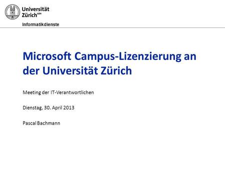 Microsoft Campus-Lizenzierung an der Universität Zürich