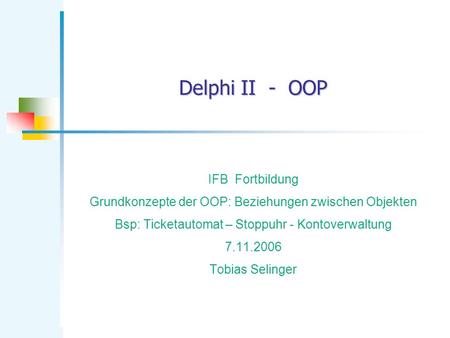 Delphi II - OOP IFB Fortbildung