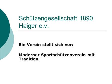 Schützengesellschaft 1890 Haiger e.v.