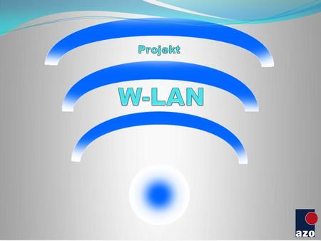 Projekt W-LAN.