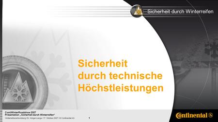 Sicherheit durch technische Höchstleistungen