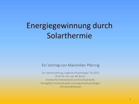 Energiegewinnung durch Solarthermie