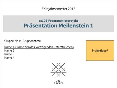 cs108 Programmierprojekt Präsentation Meilenstein 1