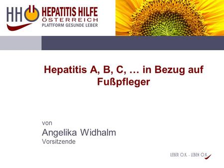 Hepatitis A, B, C, … in Bezug auf Fußpfleger