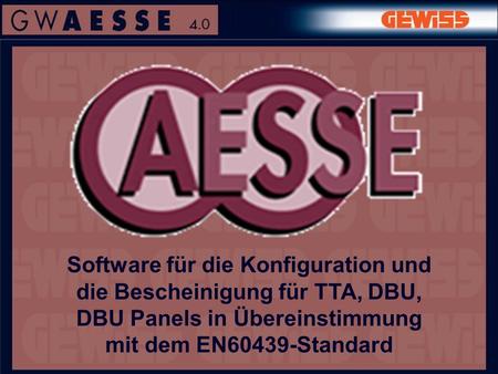 Software für die Konfiguration und die Bescheinigung für TTA, DBU, DBU Panels in Übereinstimmung mit dem EN60439-Standard.