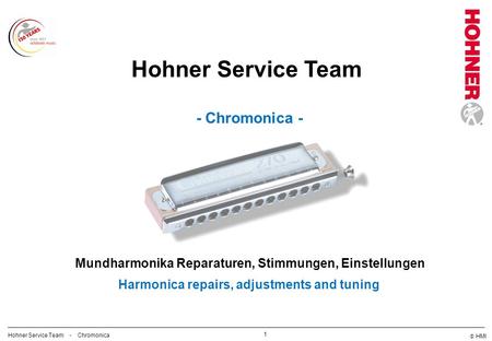 Hohner Service Team - Chromonica -