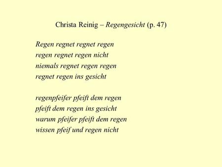Christa Reinig – Regengesicht (p. 47)