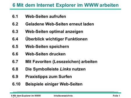 6 Mit dem Internet Explorer im WWW arbeiten