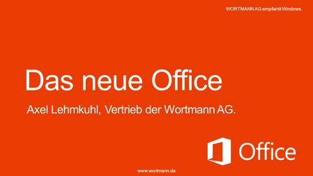 Das neue Office Axel Lehmkuhl, Vertrieb der Wortmann AG.