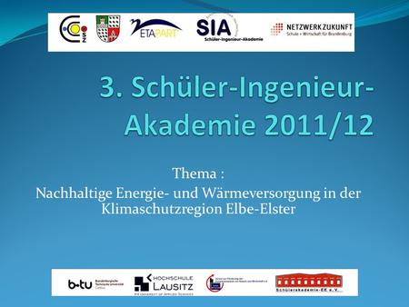 3. Schüler-Ingenieur-Akademie 2011/12