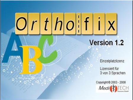 Was ist Orthofix® und wobei wird es angewandt?