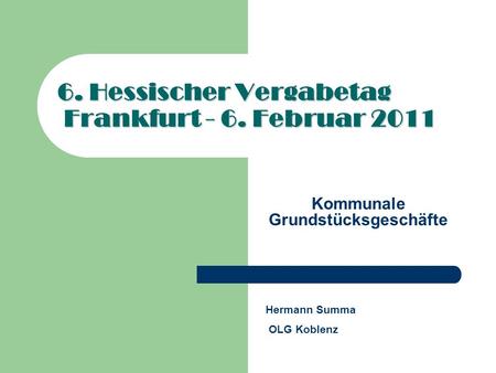 6. Hessischer Vergabetag Frankfurt - 6. Februar 2011