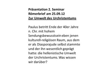 Präsentation 2. Seminar Römerbrief am