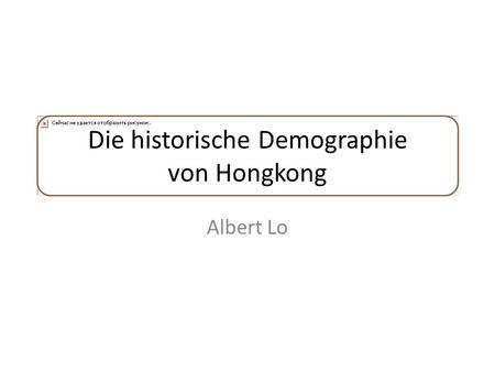 Die historische Demographie von Hongkong