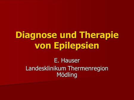 Diagnose und Therapie von Epilepsien