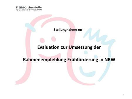 Evaluation zur Umsetzung der Rahmenempfehlung Frühförderung in NRW