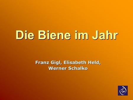Franz Gigl, Elisabeth Held, Werner Schalko