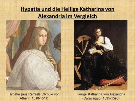 Hypatia und die Heilige Katharina von Alexandria im Vergleich