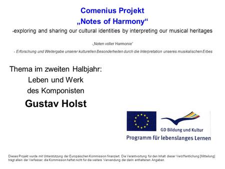 Thema im zweiten Halbjahr: Leben und Werk des Komponisten Gustav Holst