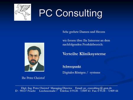 PC Consulting _____________________________________________________________________ Dipl.-Ing. Peter Christof Managing Director