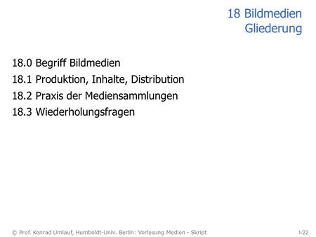 18 Bildmedien Gliederung