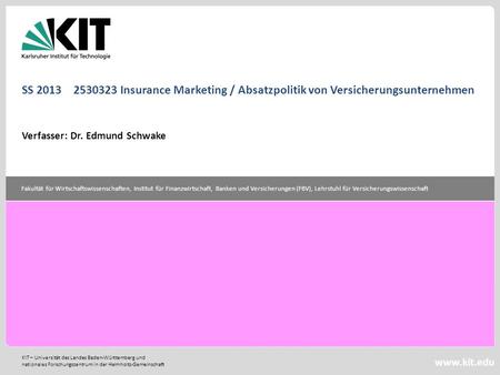 SS Insurance Marketing / Absatzpolitik von Versicherungsunternehmen
