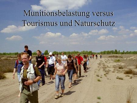 Munitionsbelastung versus Tourismus und Naturschutz