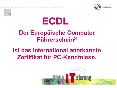 ECDL Der Europäische Computer Führerschein®