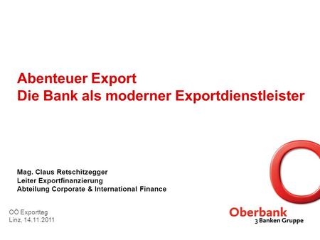 Abenteuer Export Die Bank als moderner Exportdienstleister Mag