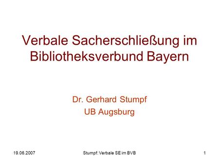 Verbale Sacherschließung im Bibliotheksverbund Bayern