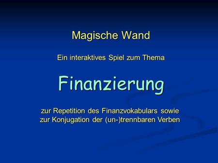 Magische Wand Ein interaktives Spiel zum Thema