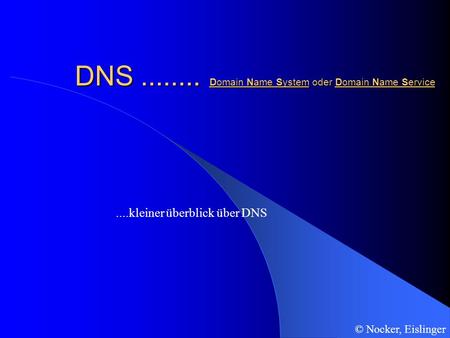 DNS Domain Name System oder Domain Name Service