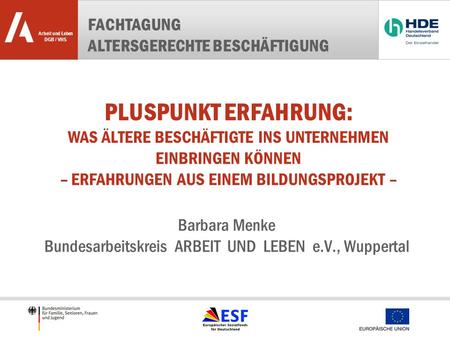 Barbara Menke Bundesarbeitskreis ARBEIT UND LEBEN e.V., Wuppertal