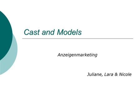Anzeigenmarketing Juliane, Lara & Nicole