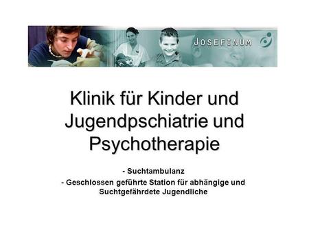Klinik für Kinder und Jugendpschiatrie und Psychotherapie