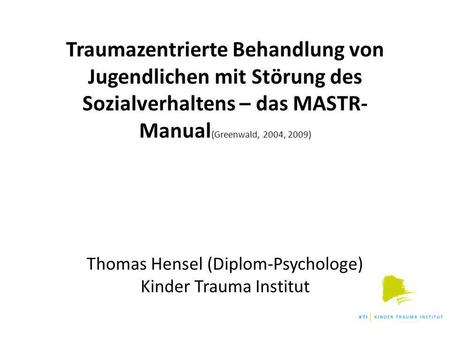 Thomas Hensel (Diplom-Psychologe) Kinder Trauma Institut