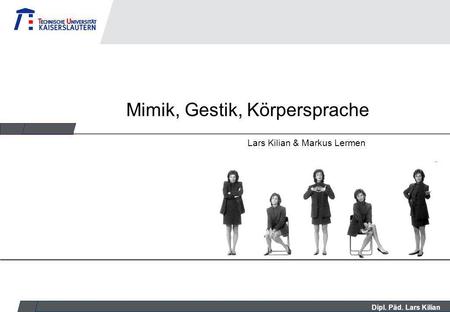 Mimik, Gestik, Körpersprache