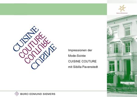 Impressionen der Mode-Soirée CUISINE COUTURE mit Sibilla Pavenstedt.