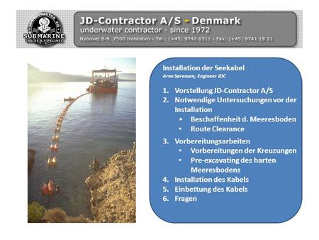 Installation der Seekabel Vorstellung JD-Contractor A/S